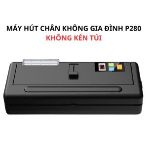 Máy Hút Chân Không P280